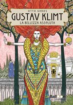 Gustav Klimt. La bellezza assoluta. Nuova ediz.