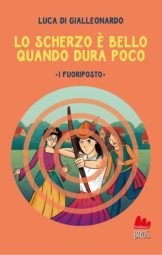 Lo scherzo è bello quando dura poco. I fuoriposto - Luca Di Gialleonardo,Betti Greco - ebook