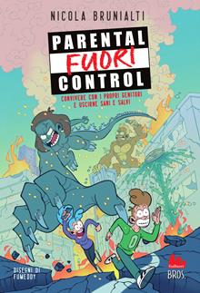 Manuale di sopravvivenza ai propri genitori