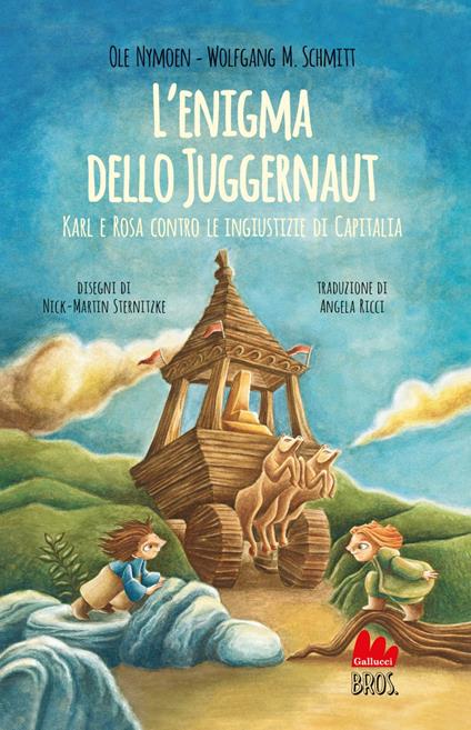 L' enigma dello Juggernaut. Karl e Rosa contro le ingiustizie di Capitalia - Ole Nymoen,Wolfgang M. Schmitt,Nick-Martin Sternitzke,Angela Ricci - ebook
