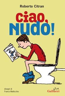 Ciao, Nudo!