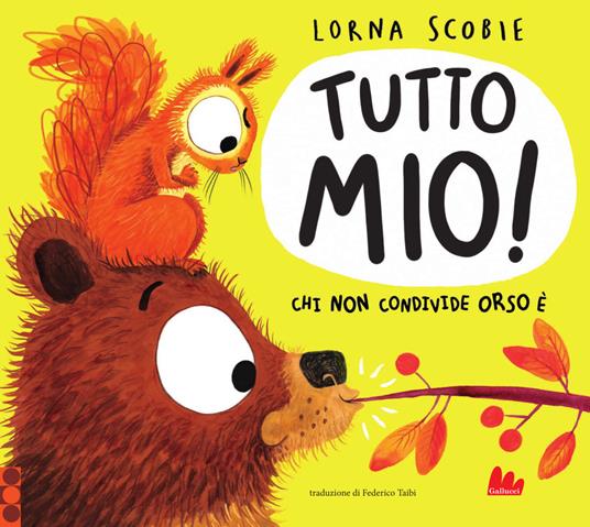 Tutto mio! Ediz. a colori - Lorna Scobie - copertina
