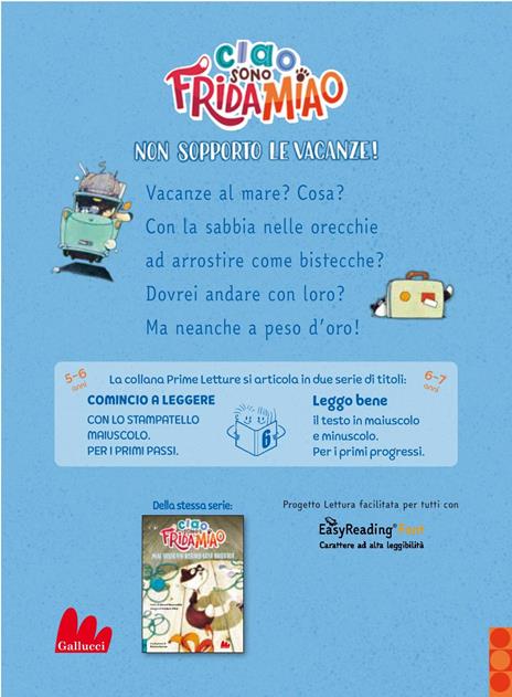 Non sopporto le vacanze! Ciao, sono Frida Miao. Ediz. a colori - Gérard Moncomble - 4