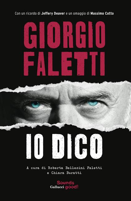 Io dico - Giorgio Faletti,Roberta Bellesini Faletti,Chiara Buratti - ebook