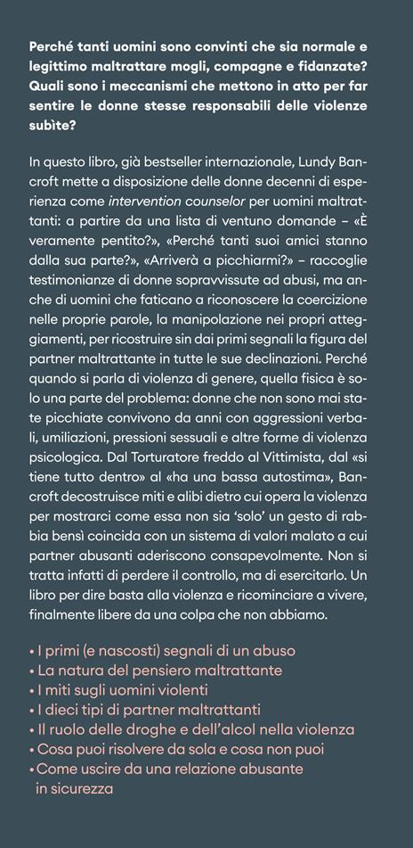 Uomini che maltrattano le donne. Come riconoscerli e cosa fare per difendersi - Lundy Bancroft - 2