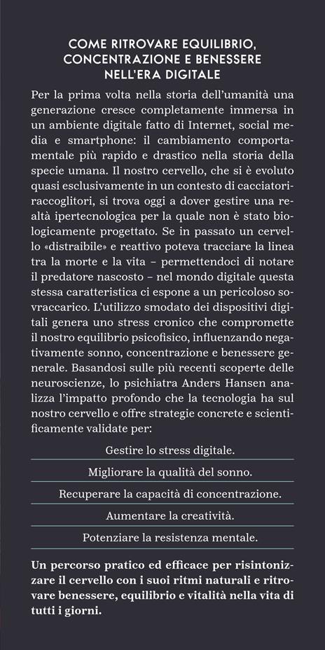 Il cervello nell'era digitale. Le strategie per gestire stress, ansia, stanchezza e ritrovare l'equilibrio - Anders Hansen - 2