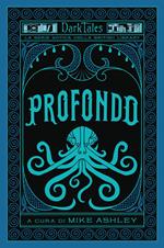 Profondo. Dark tales. La serie gotica della British Library