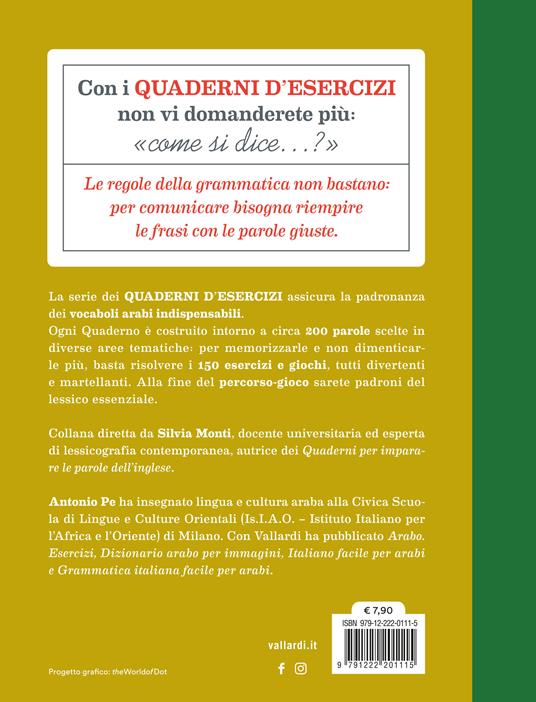 Quaderno d'esercizi per imparare le parole dell'arabo. Vol. 1 - Antonio Pe - 2