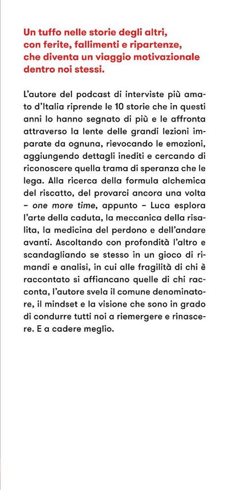 One more time. Storie di rinascita per imparare a cadere meglio - Luca Casadei - 4