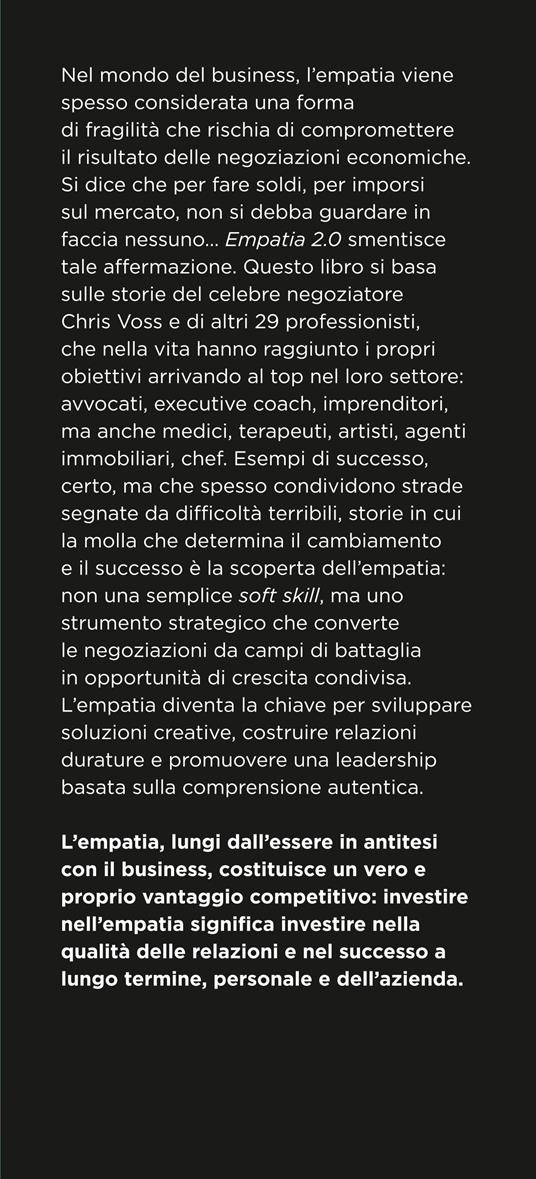 Empatia 2.0. Il Nuovo Codice del Successo. Come eccellere nel lavoro e nella vita partendo dalla comprensione per gli altri - Chris Voss - 2