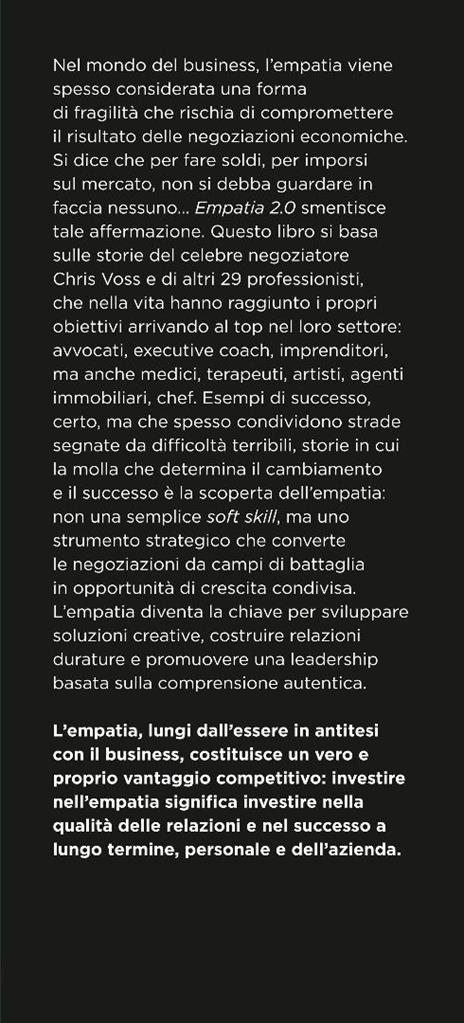 Empatia 2.0. Il Nuovo Codice del Successo. Come eccellere nel lavoro e nella vita partendo dalla comprensione per gli altri - Chris Voss - 4