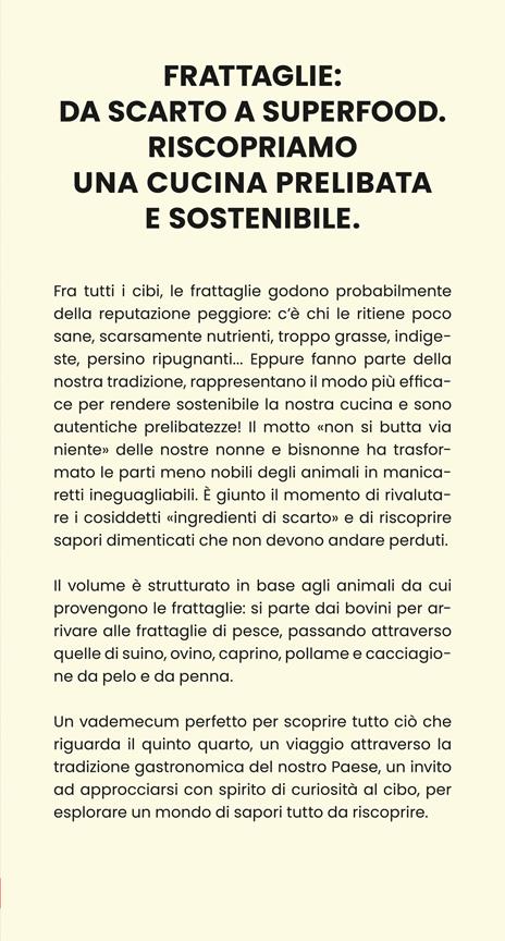 Il libro delle frattaglie. Oltre 350 ricette per scoprire e riscoprire il loro gusto straordinario - Roberta Schira,Franco Cazzamali - 2