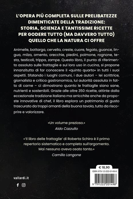 Il libro delle frattaglie. Oltre 350 ricette per scoprire e riscoprire il loro gusto straordinario - Roberta Schira,Franco Cazzamali - 4