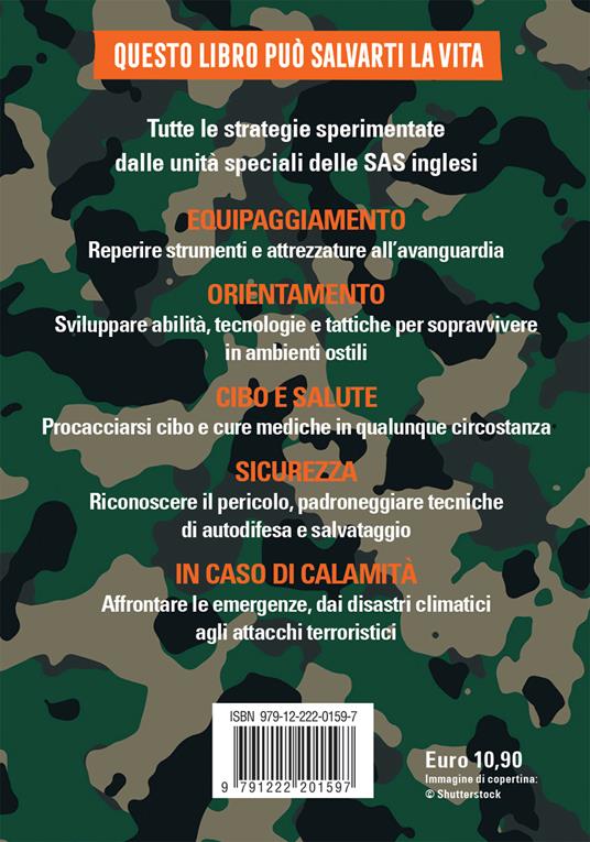Manuale di sopravvivenza. Come cavarsela in ogni situazione, clima e ambiente - John Wiseman - 2