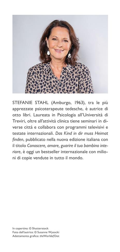 Conoscere, amare, guarire il tuo bambino interiore. La soluzione a (quasi) tutti i problemi - Stefanie Stahl - 3