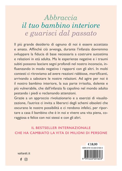Conoscere, amare, guarire il tuo bambino interiore. La soluzione a (quasi) tutti i problemi - Stefanie Stahl - 4