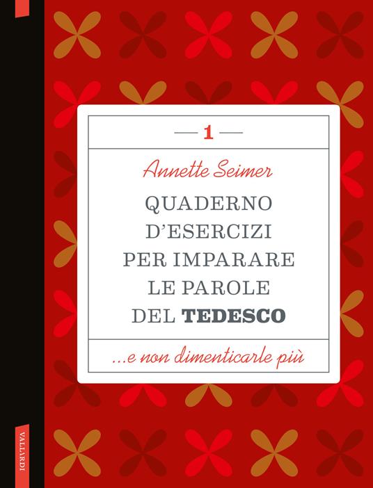 Quaderno d'esercizi per imparare le parole del tedesco. Vol. 1 - Annette Seimer - copertina