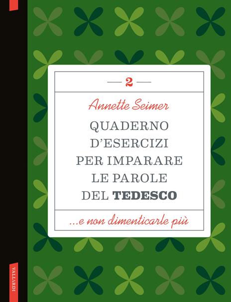 Quaderno d'esercizi per imparare le parole del tedesco. Vol. 2 - Annette Seimer - copertina