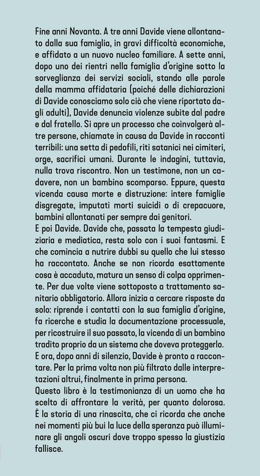 Io, bambino zero. Come la giustizia ha fallito: la mia verità sul caso dei Diavoli della Bassa modenese - Davide Tonelli Galliera - 2