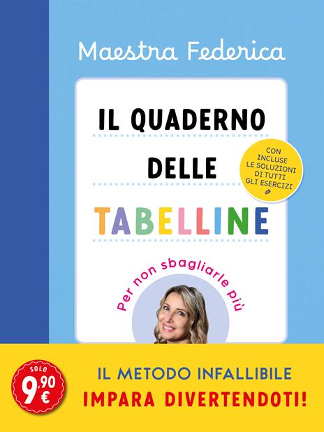 Il quaderno delle tabelline. Per non sbagliarle più - Maestra Federica - copertina