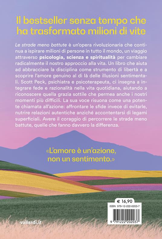 Le strade meno battute. Scopri il coraggio di seguire la tua verità e guarisci il tuo cuore - M. Scott Peck - 4