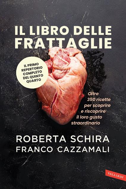 Il libro delle frattaglie. Storia, scienza e cucina - Franco Cazzamali,Roberta Schira - ebook