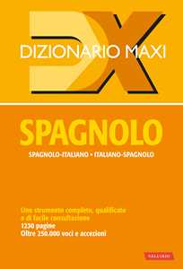 Libro Dizionario maxi. Spagnolo. Spagnolo-italiano, italiano spagnolo. Ediz. bilingue 