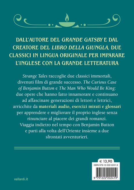 Strange tales. Storie da cui sono stati tratti grandi film. The curious case of Benjamin Button-The man who would be king. Con versione audio completa - Francis Scott Fitzgerald,Rudyard Kipling - 4