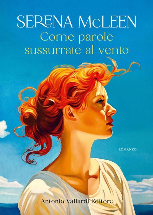Come parole sussurrate al vento - Serena McLeen - ebook