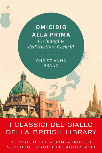 Omicidio alla prima. Un'indagine dell'ispettore Cockrill - Christianna Brand - ebook