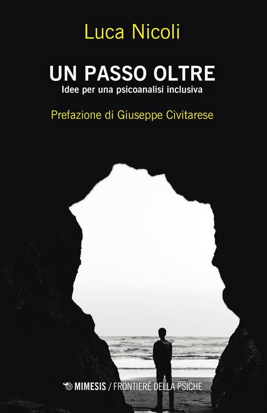 Un passo oltre. Idee per una psicoanalisi inclusiva - Luca Nicoli - copertina