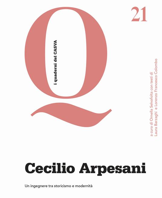 Cecilio Arpesani. Un ingegnere tra storicismo e modernità - copertina