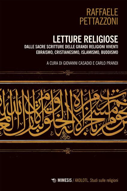 Letture religiose. Dalle sacre scritture delle grandi religioni viventi. Ebraismo, cristianesimo. islamismo, buddismo - Raffaele Pettazzoni,Giovanni Casadio,Carlo Prandi - ebook