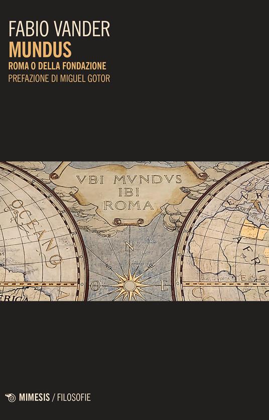 Mundus. Roma o della fondazione - Fabio Vander - copertina