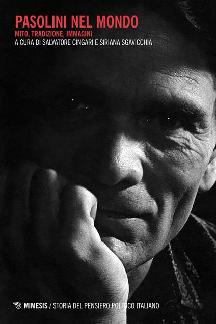 Pasolini nel mondo. Mito, tradizione, immagini - copertina