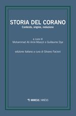 Storia del Corano. Contesto, origine, redazione