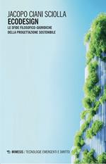 Ecodesign. Le sfide filosofico-giuridiche della progettazione sostenibile