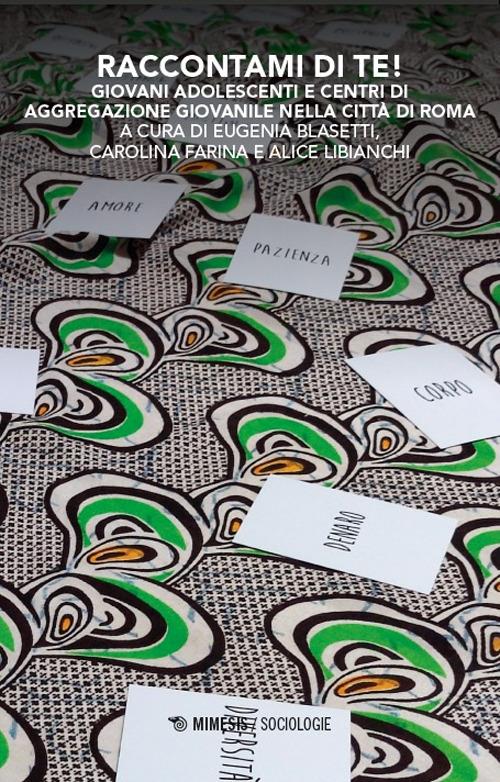 Raccontami di te! Giovani adolescenti e Centri di Aggregazione Giovanile nella città di Roma - copertina