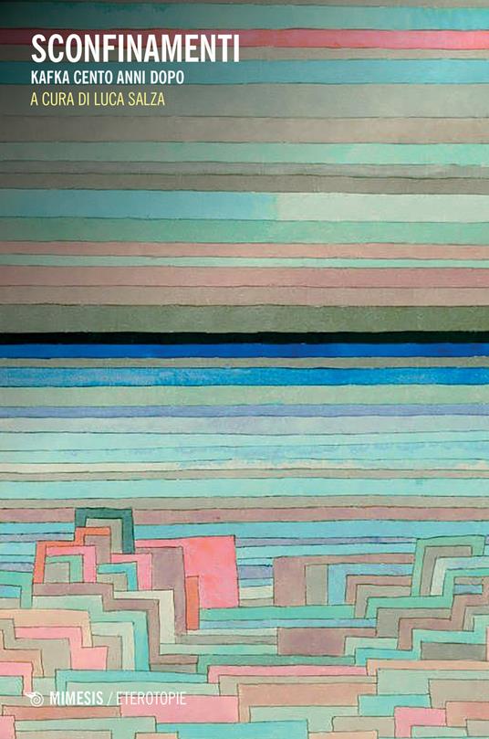 Sconfinamenti. Kafka cento anni dopo - copertina