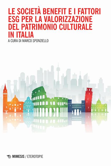 Le società benefit e i fattori ESG per la valorizzazione del patrimonio culturale in Italia - copertina