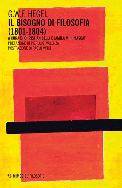 Il bisogno di filosofia (1801-1804) - Friedrich Hegel,Christian Belli,Mascat Jamila M. H. - ebook