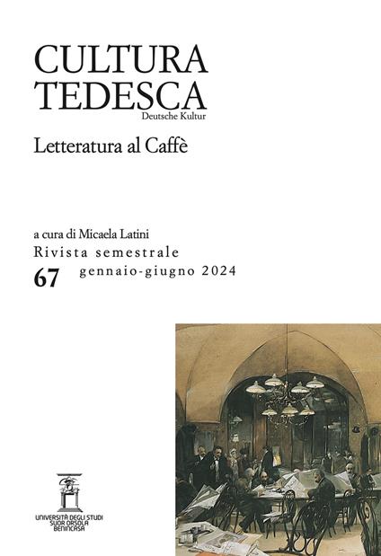 Cultura tedesca (2024). Vol. 67: Letteratura al Caffè - copertina