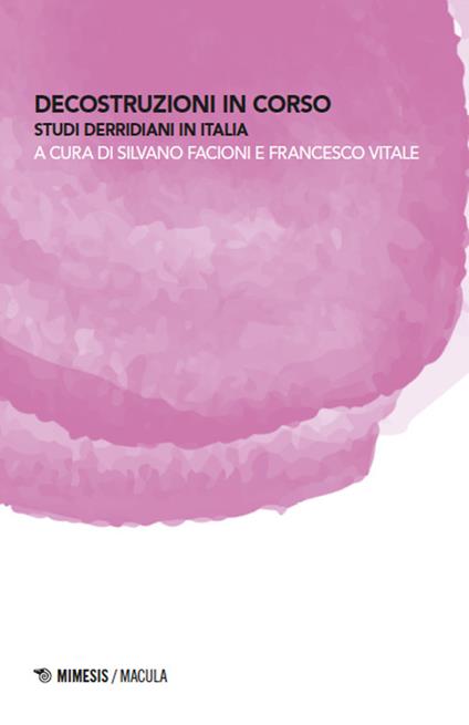 Decostruzioni in corso. Studi derridiani in Italia - copertina