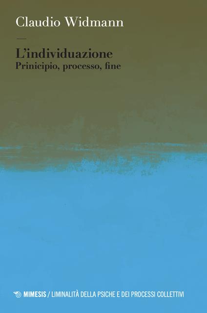 L'individuazione. Principio, processo, fine - Claudio Widmann - copertina