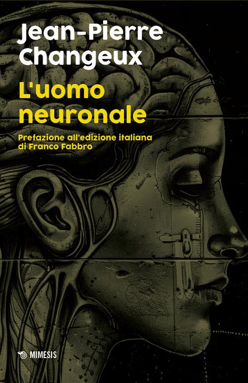 L'uomo neuronale - Jean-Pierre Changeux - copertina