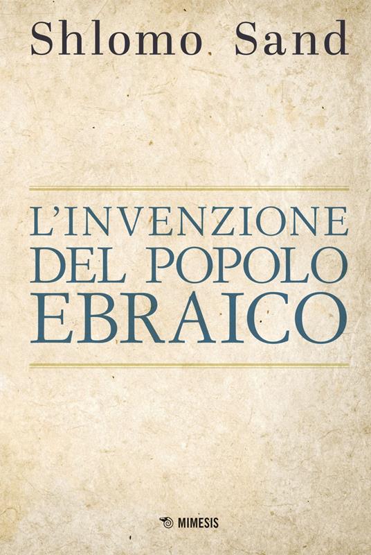 L' invenzione del popolo ebraico - Shlomo Sand,Elisa Carandina - ebook