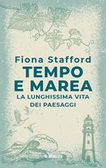Tempo e marea. La lunghissima vita del paesaggio