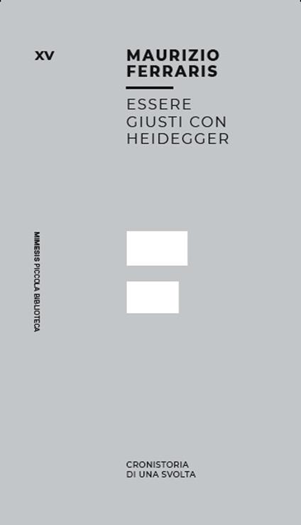 Essere giusti con Heidegger. Cronistoria di una svolta - Maurizio Ferraris - copertina