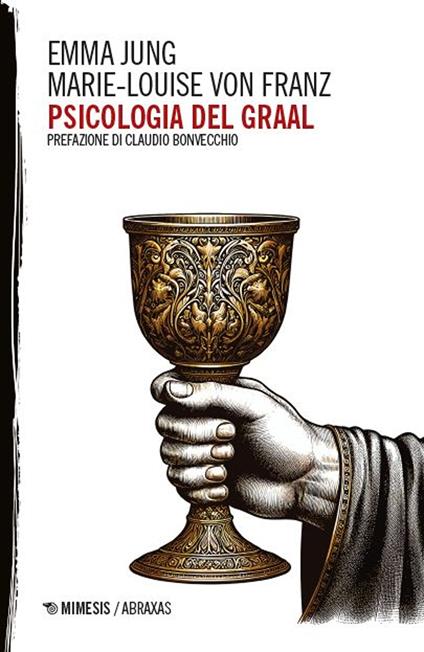Psicologia del Graal - Emma Jung,Marie-Louise von Franz - copertina