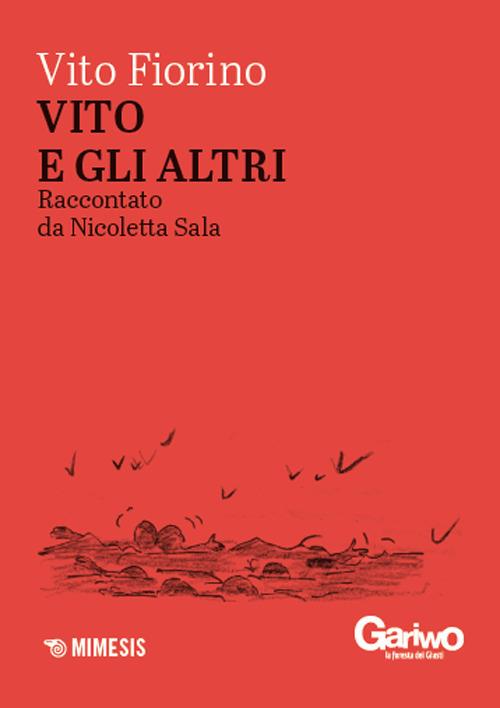 Vito e gli altri - Vito Fiorino,Nicoletta Sala - copertina